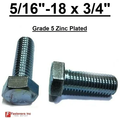 5/16-18 X 3/4  (FT) Hex Bolt Zinc Plated Grade 5 Cap Screw Coarse Thread • $10.83