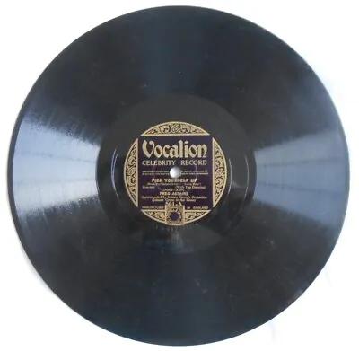 £12.50 • Buy Fred Astaire 10” 78rpm Vocalion Celebrity 501 Pick Yourself Up Never Gonna Dance