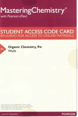 MasteringChemistry STUDENT ACCESS CODE CARD Wade 9/e • $36