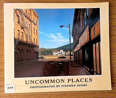 Uncommon Places By Stephen Shore Collectors Edition   ISBN 0893811408 • $90