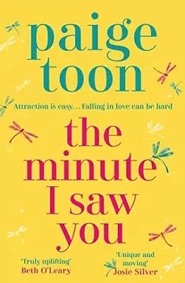 The Minute I Saw You By Paige Toon • £3.48