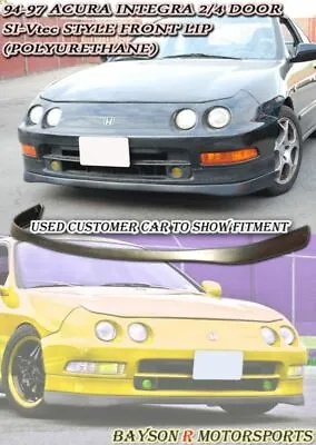 $84.99 • Buy SI-VTEC Style Front Lip (Urethane) Fits 94-97 Acura Integra 2/4dr