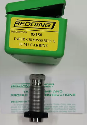 85180 Redding 30 M1 Carbine Taper Crimp Die - Brand New - Free Ship • $49.99