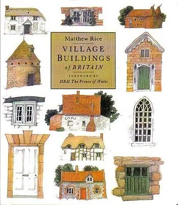 £1.50 • Buy Village Buildings Of Britain Handbook By Matthew Rice (Paperback, 2003)