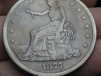 1877 S Silver Trade Dollar- San Francisco VG/Fine Details • $175.99