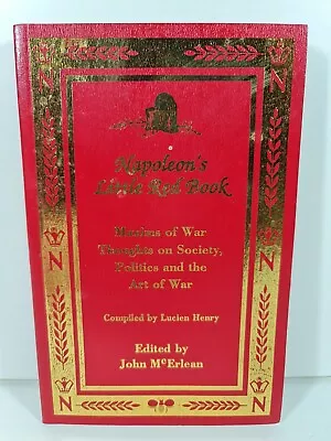 Napoleon's Little Red Book: Maxims Of War Thoughts.. - PB 1996 - RARE • £349.99