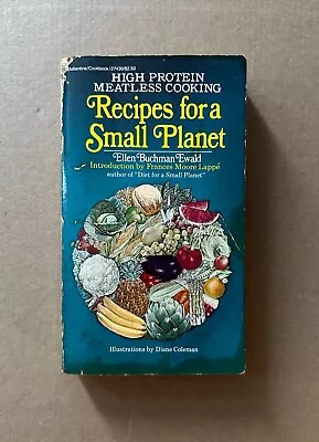 Recipes For A Small Planet : Ellen Buchman Ewald : 1980 Mass Market Paperback • $3.95