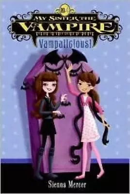 Vampalicious (My Sister The Vampire 4) - Paperback - ACCEPTABLE • $3.78