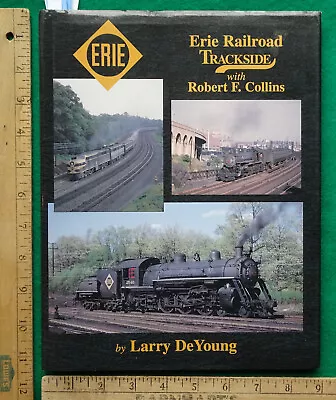 Erie RR Trackside With Robert Collins By Larry DeYoung Morning Sun Book • $20