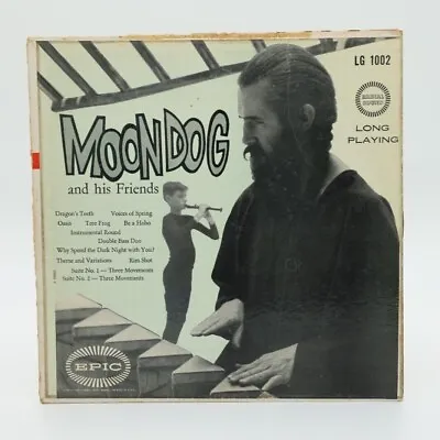 Moondog ‎– Moondog And His Friends ‎– LP 10  ‎– LG 1002 • $95