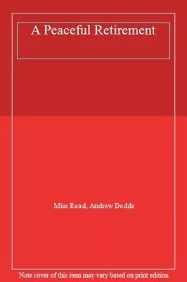 £1.89 • Buy A Peaceful Retirement,Miss Read, Andrew Dodds