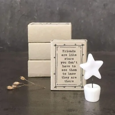 East Of India MINI Matchbox - Friends Are Like Stars You Don't Have To See Them • £5.40