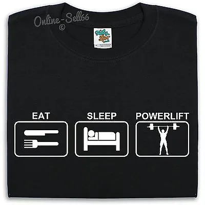 £14.99 • Buy Eat Sleep Powerlift T Shirt Mens Womens Kids Weightlifting BodyBuilder Strongman