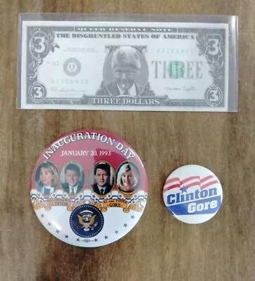 Novelty Bill Clinton $3 Bill~1993 Inauguration Day Button~Clinton/Gore Button  • $15.99