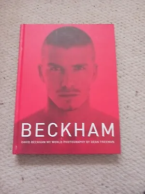 David Beckham: My World By David Beckham (Hardcover 2000) • £1.50