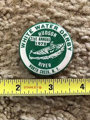 $7 • Buy Vintage 1978  21st Hudson River North Creek N.Y. White Water Canoe Derby Button