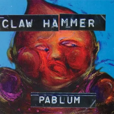 Clawhammer : Pablum CD • $6.05