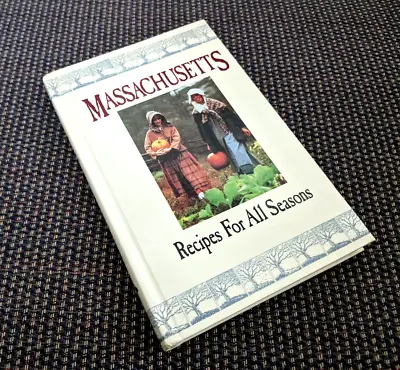 Massachusetts: Recipes For All Seasons (HB) BRAND NEW--FAST SHIPPING • $8