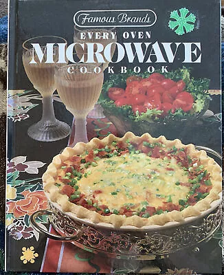 Microwave Cookbook Every Oven Recipes Famous Brands Hardcover • $5.99