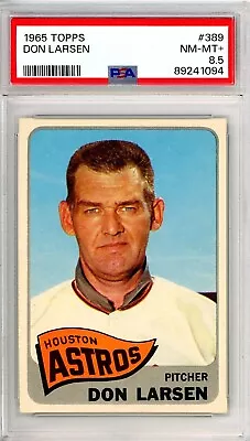 1965 Topps DON LARSEN #389 PSA Graded 8.5 NM-MT+ Cond.  Just Graded Invest  • $11.50