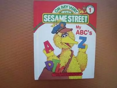 My ABCs: Featuring Jim Hensons Sesame Street Muppets (On My Way W - ACCEPTABLE • $4.08