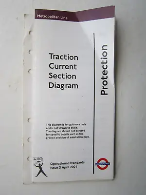 LUL Traction Current Section Diagram - Metropolitan  Line - April 2001. • £4.50