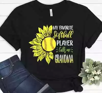 My Favorite Softball Player Calls Me Grandma Gift Funny Cute Gifts T-shirt • $26.99