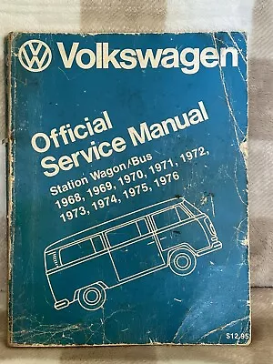 Volkswagen Official Service Manual Station Wagon 1968-1972 & Bus 1973-1976 Book • $49