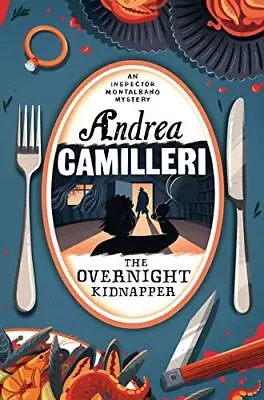 The Overnight Kidnapper (Inspector Montalbano Mysteries) By Camilleri Andrea • £4.99