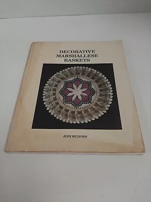 DECORATIVE MARSHALLESE BASKETS By Judy Mulford 1991 Softcover • $23