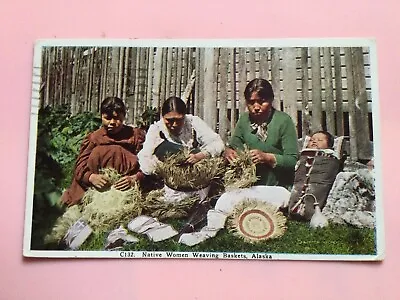 Alaska. Native Women Weaving Baskets Baby In Papoose. Usa Postcard. • £3