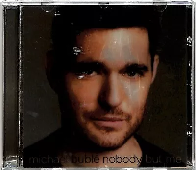 MICHAEL BUBLE-Nobody But Me-CD-Hologram Cover-2016 Reprise • $5.99