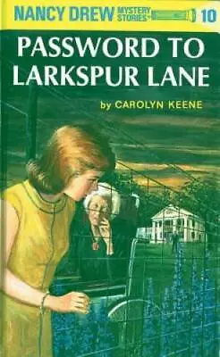 The Password To Larkspur Lane (Nancy Drew Book 10) - Hardcover - GOOD • $3.97