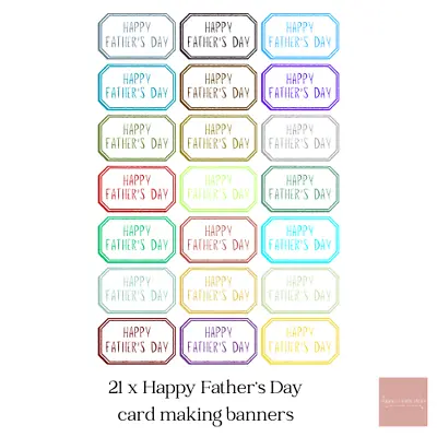 21 Happy Fathers Day Card Making Sentiments Banners Card Toppers Craft Supplies • £3.49
