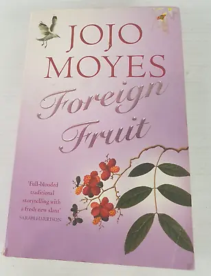 $14.92 • Buy Foreign Fruit Book By Jojo Moyes (paperback)