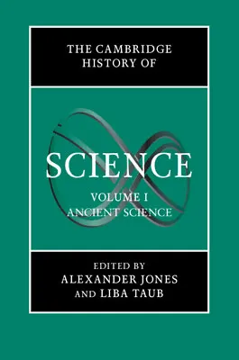 The Cambridge History Of Science: Volume 1 Ancient Science Jones Taub Hardback • £117.19