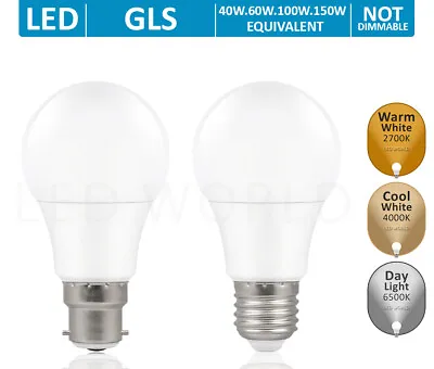 LED Light Bulbs GLS Globe Bulb B22 / BC Bayonet Cap Fitting Warm White 2700K • £6.99