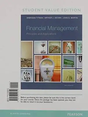 $16.50 • Buy Financial Management: Principles And Applications, Student Value Edition  - GOOD