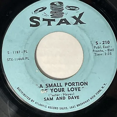 Sam & Dave 45 Rpm Small Portion Of Your Love Something Wrong My Baby VG+ Stax • $8.99