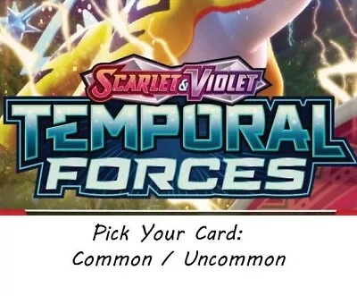 Pick Your Card: Temporal Forces Common/Uncommon • $1