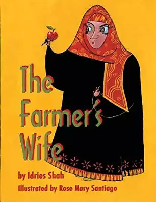 The Farmers Wife By Idries Shah - New Copy - 9781942698166 • £8.14