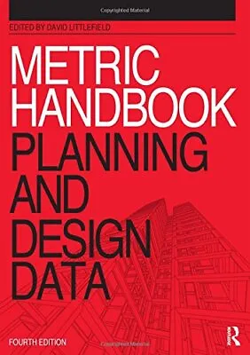 Metric Handbook: Planning And Design DataDavid Littlefield Pam • £7.86