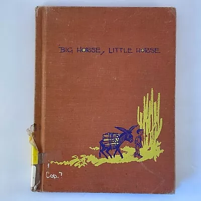 Big Horse Little Horse Martha Goldberg 1960 Hardcover First Edition Ex-Library • $12.99