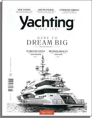 Yachting - 2014 November - The Megayacht Issue: Dare To Dream Big! • $3.99