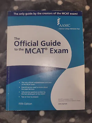 $10 • Buy The Official Guide To The MCAT Exam AAMC Fifth Edition