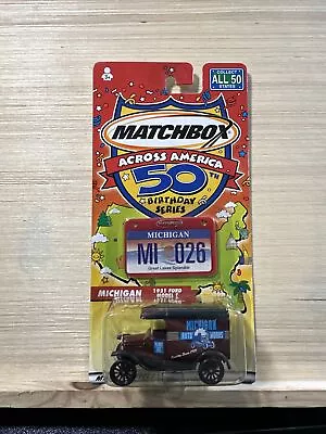 2003 Matchbox Across America Michigan 1921 Ford Model T 50th Birthday • $8.66