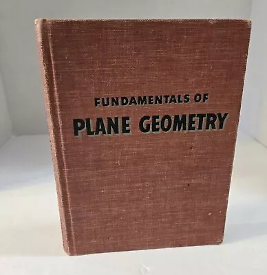 1944  Fundamentals Of Plane Geometry -Joseph A. Nyberg American Book Co. HC GD • $21.02