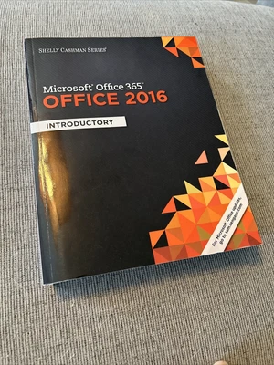 $20 • Buy Shelly Cashman Series Microsoft Office 365 And Office 2016 Introductory Textbook