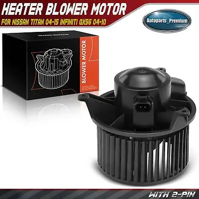 AC Heater Blower Motor Fan For Nissan Titan 2004-2015 Armada 2005-2015 Infiniti • $38.39