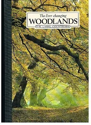 Ever Changing Woodlands (Living Countryside)Reader's Digest • £3.28